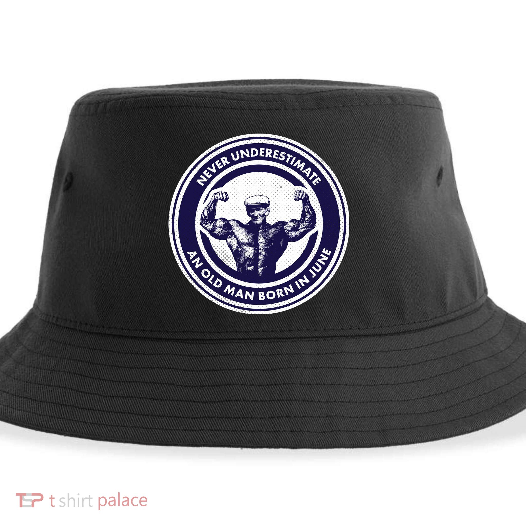 Never Underestimate An Old Man Born In June Sustainable Bucket Hat