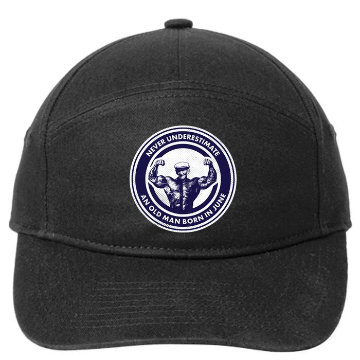 Never Underestimate An Old Man Born In June 7-Panel Snapback Hat