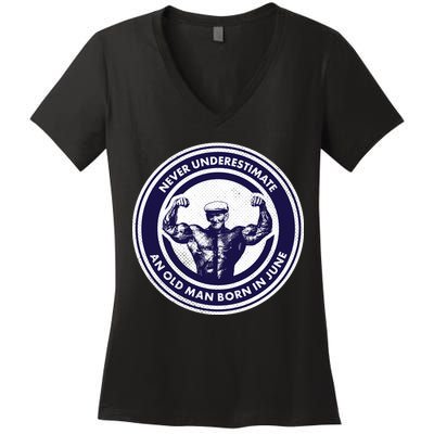 Never Underestimate An Old Man Born In June Women's V-Neck T-Shirt