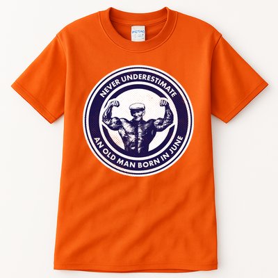 Never Underestimate An Old Man Born In June Tall T-Shirt