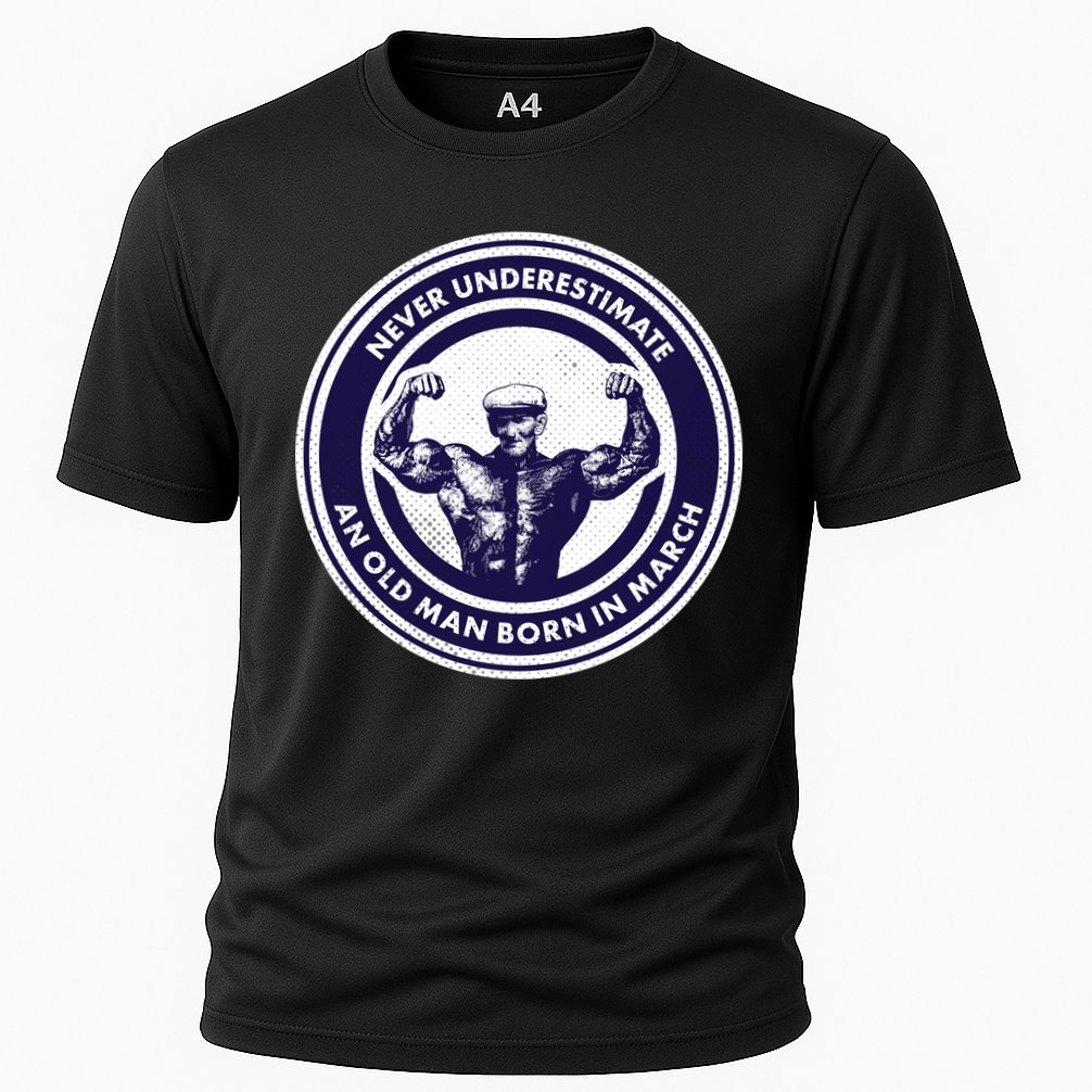 Never Underestimate An Old Man Born In March Performance Shirt