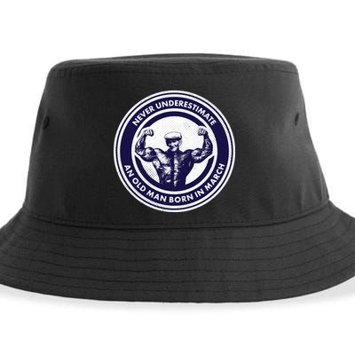 Never Underestimate An Old Man Born In March Sustainable Bucket Hat
