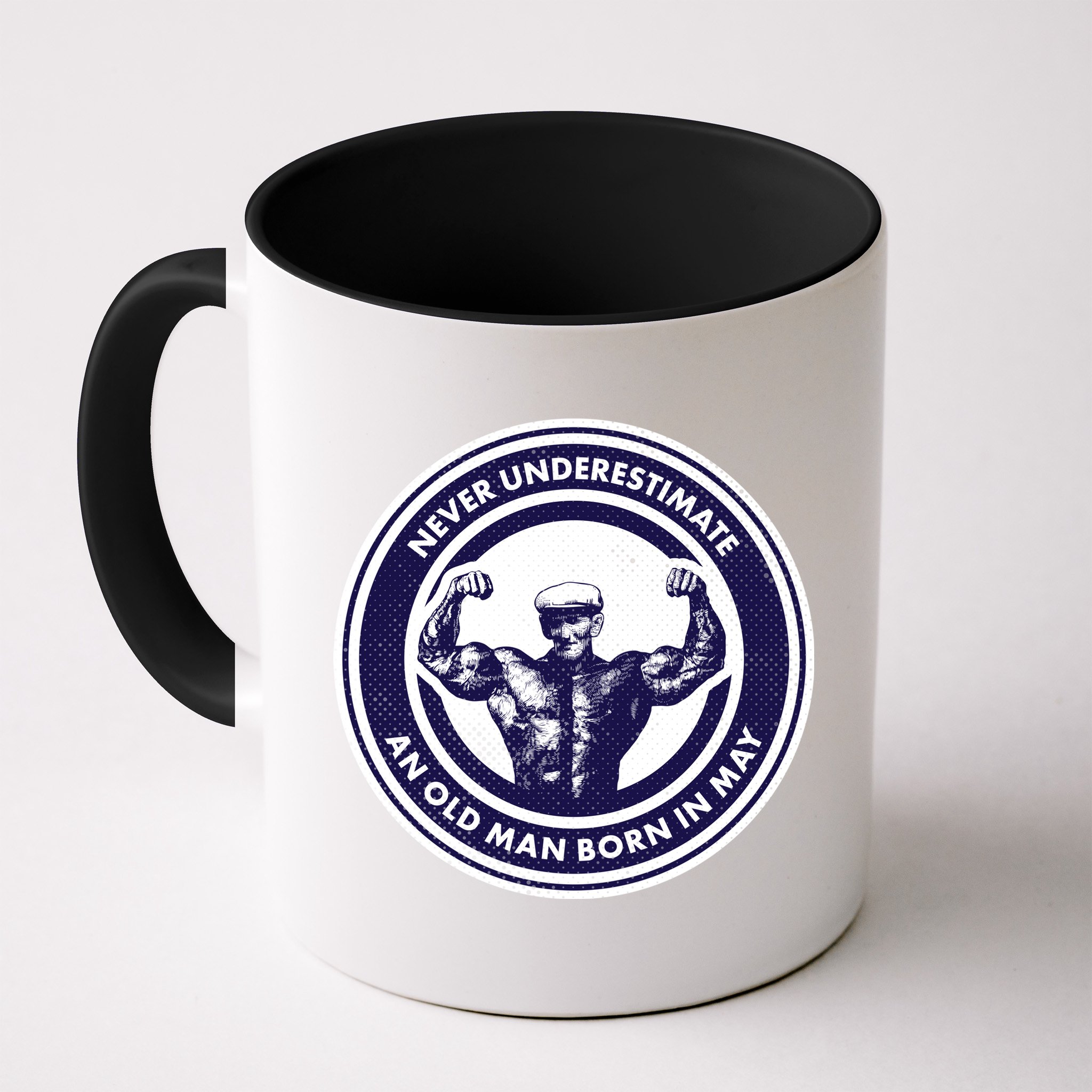 Never Underestimate An Old Man Born In May Mug