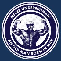 Never Underestimate An Old Man Born In May Apron