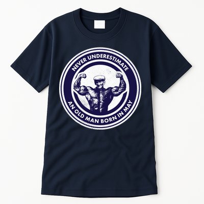 Never Underestimate An Old Man Born In May Tall T-Shirt