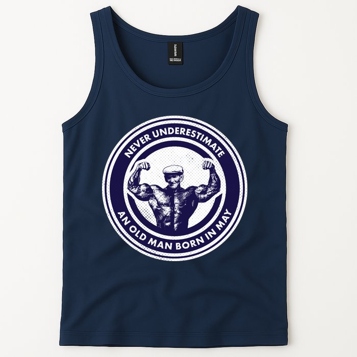 Never Underestimate An Old Man Born In May Tank Top