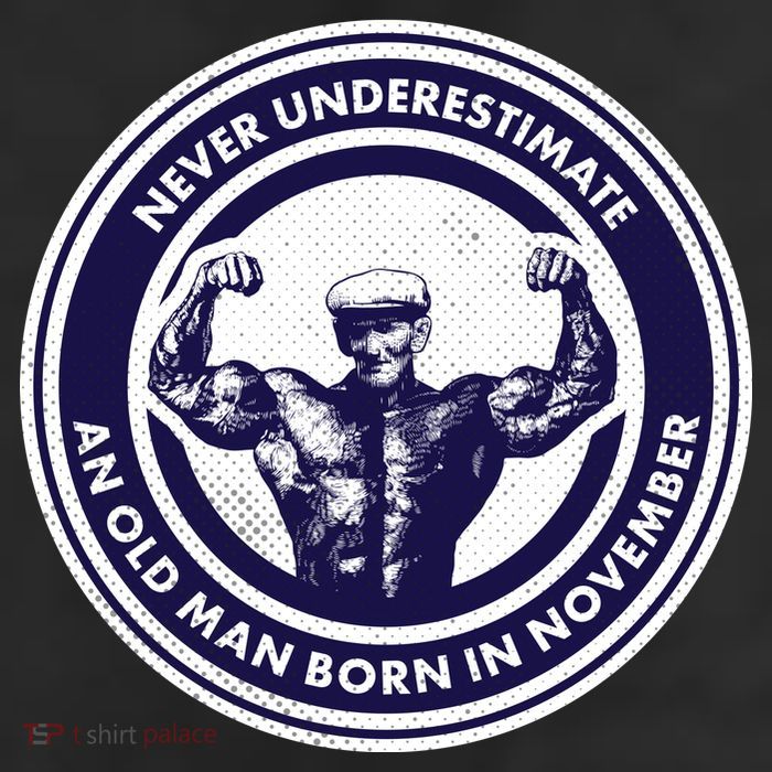 Never Underestimate An Old Man Born In November  11oz C Handle Ceramic Mug
