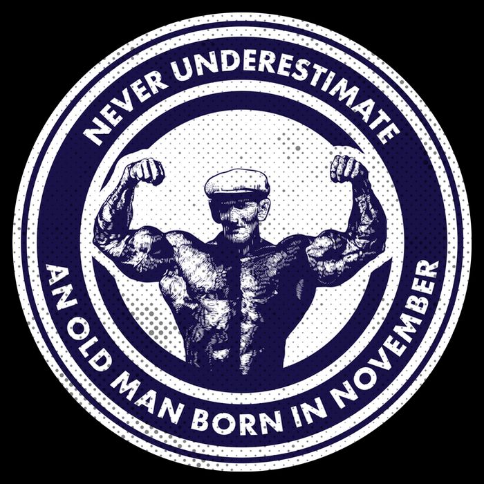 Never Underestimate An Old Man Born In November  Premium T-Shirt
