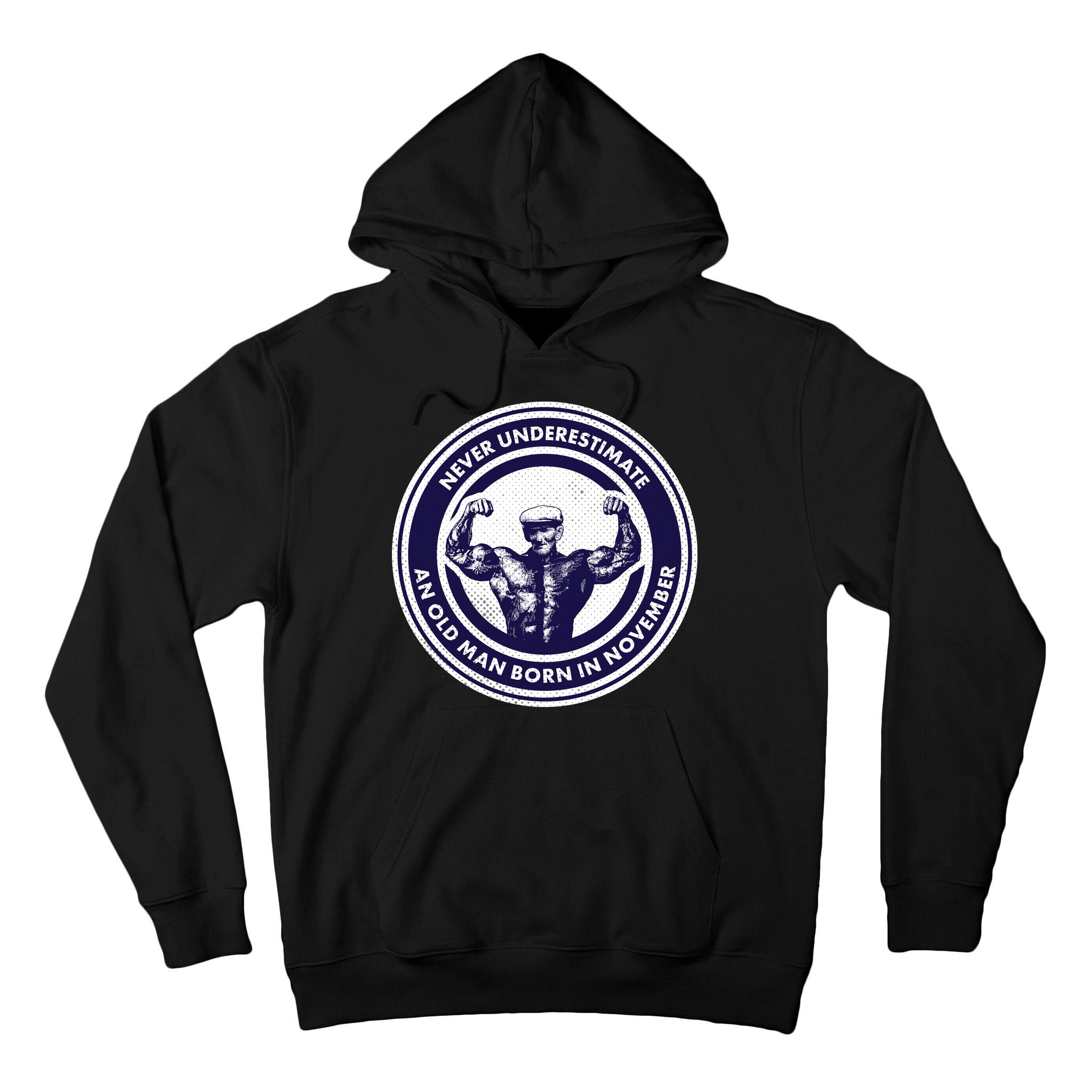 Never Underestimate An Old Man Born In November  Tall Hoodie