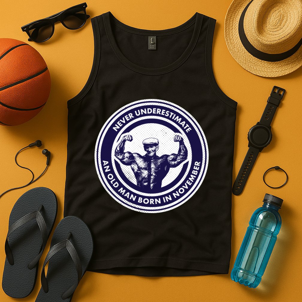 Never Underestimate An Old Man Born In November  Tank Top
