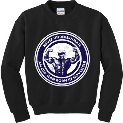 Never Underestimate An Old Man Born In November  Kids Sweatshirt