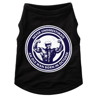 Never Underestimate An Old Man Born In October Doggie Tank