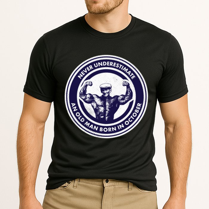 Never Underestimate An Old Man Born In October Performance Shirt