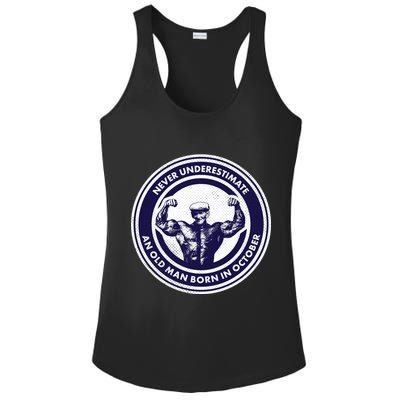 Never Underestimate An Old Man Born In October Ladies PosiCharge Competitor Racerback Tank