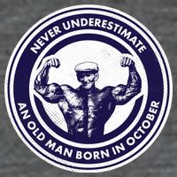 Never Underestimate An Old Man Born In October 7-Panel Snapback Hat