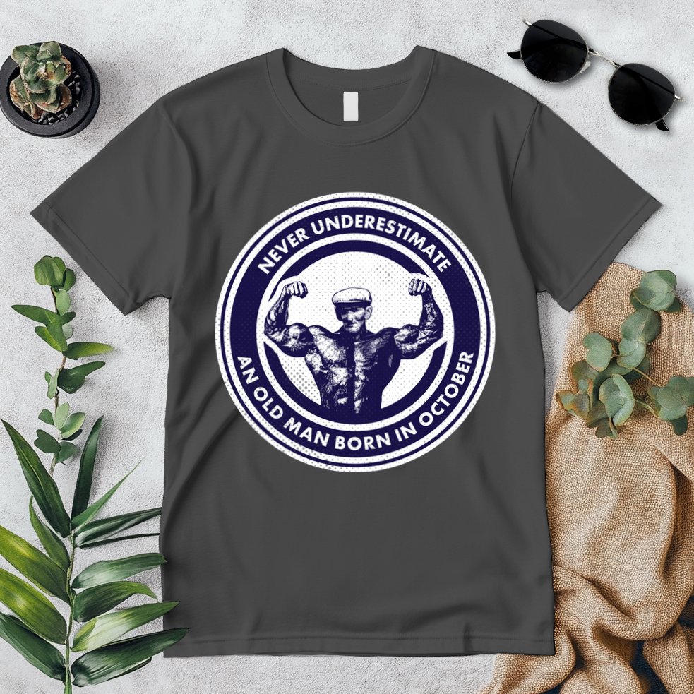 Never Underestimate An Old Man Born In October Premium T-Shirt