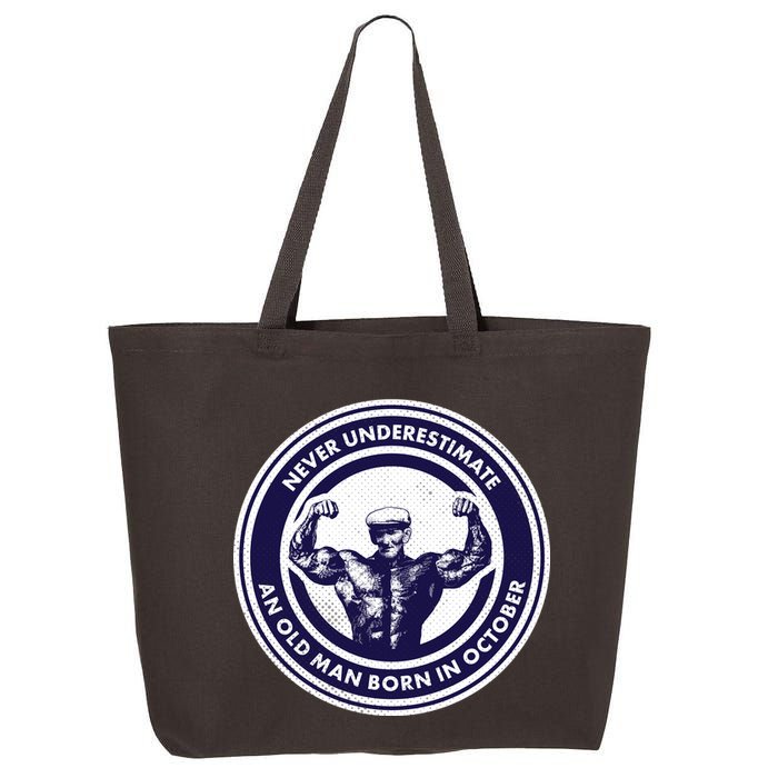 Never Underestimate An Old Man Born In October 25L Jumbo Tote