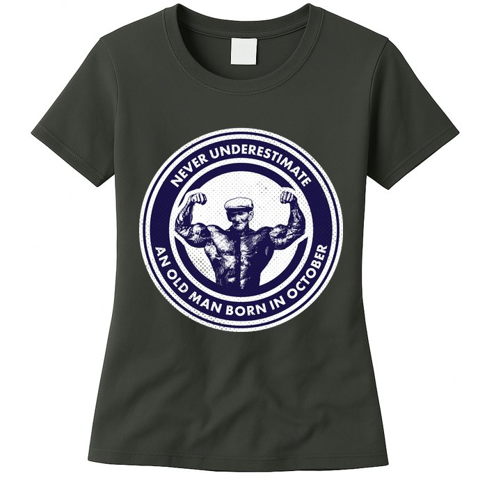 Never Underestimate An Old Man Born In October Womens T-Shirt