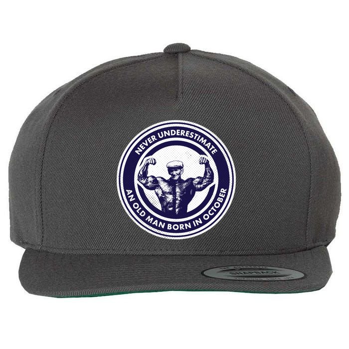Never Underestimate An Old Man Born In October Wool Snapback Cap
