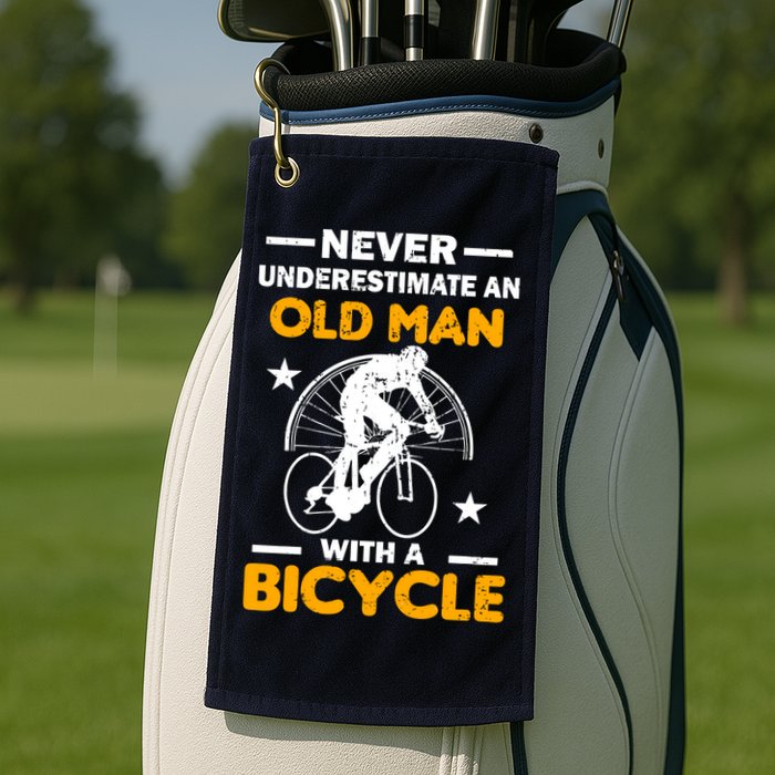 Never Underestimate An Old Man With A Bicycle Golf Towel