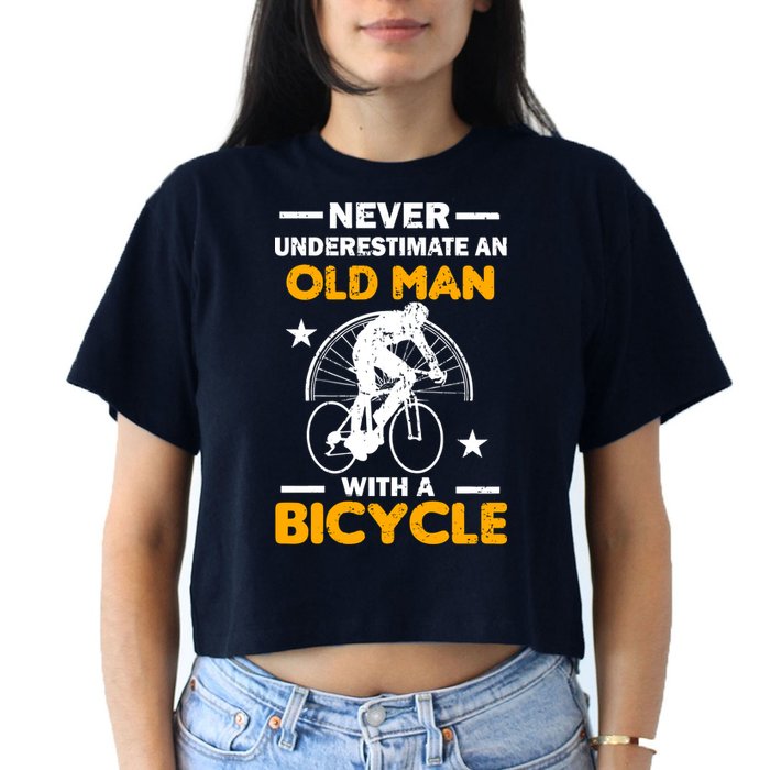 Never Underestimate An Old Man With A Bicycle Crop Top