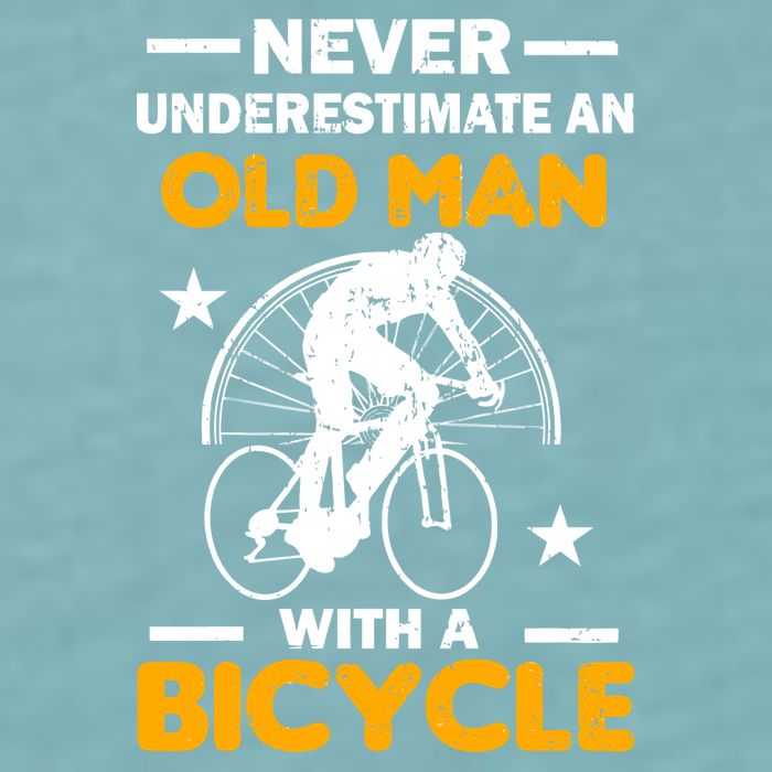 Never Underestimate An Old Man With A Bicycle Sueded Cloud Jersey T-Shirt