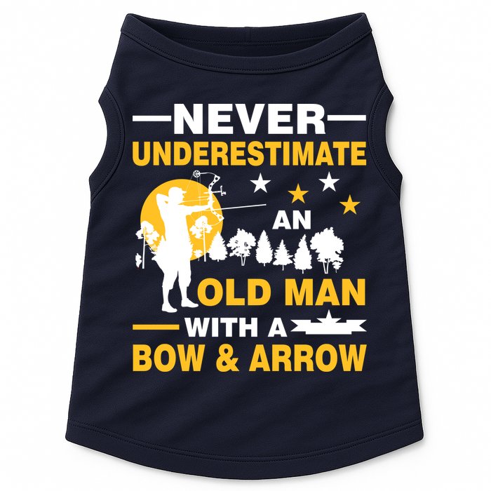 Never Underestimate An Old Man With A Bow & Arrow Doggie Tank