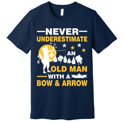 Never Underestimate An Old Man With A Bow & Arrow Premium T-Shirt