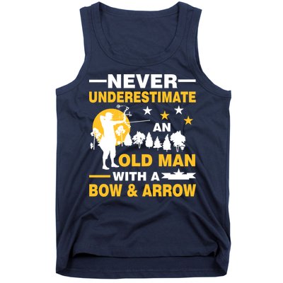 Never Underestimate An Old Man With A Bow & Arrow Tank Top