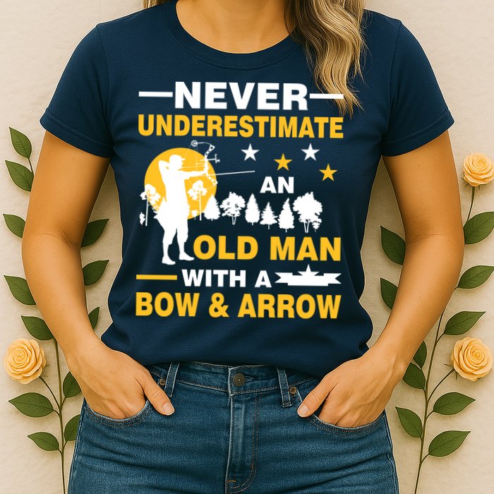 Never Underestimate An Old Man With A Bow & Arrow Womens T-Shirt