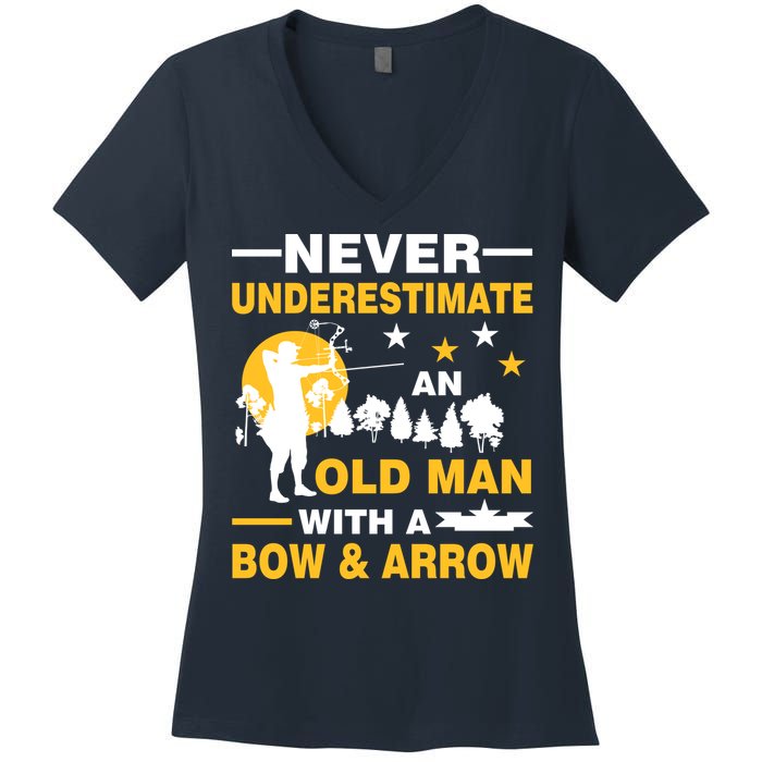 Never Underestimate An Old Man With A Bow & Arrow Women's V-Neck T-Shirt