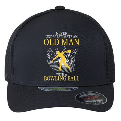 Never Underestimate An Old Man With A Bowling Ball Flexfit Unipanel Trucker Cap