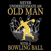 Never Underestimate An Old Man With A Bowling Ball Cropped Pullover Crew