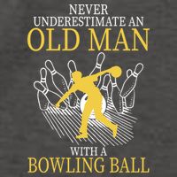 Never Underestimate An Old Man With A Bowling Ball Vector Backpack