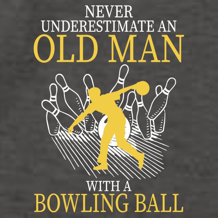 Never Underestimate An Old Man With A Bowling Ball Vector Backpack