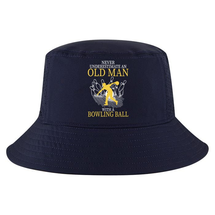 Never Underestimate An Old Man With A Bowling Ball Cool Comfort Performance Bucket Hat