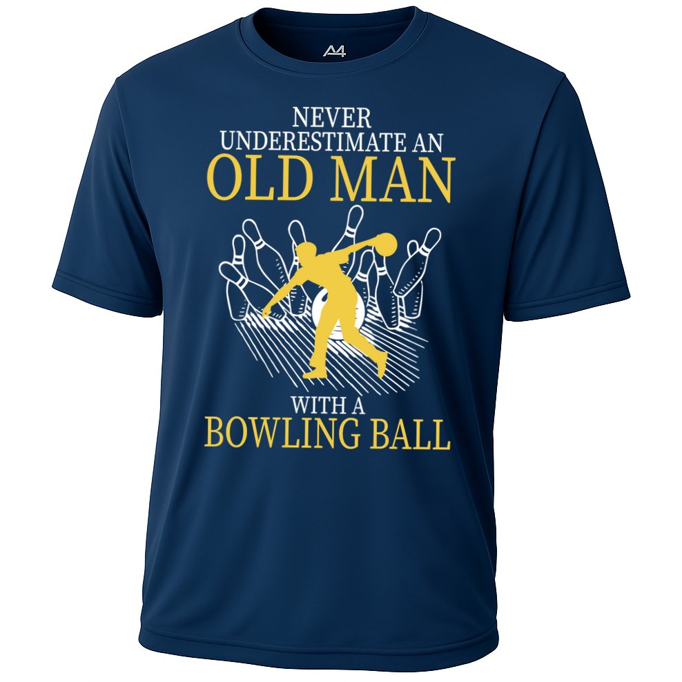 Never Underestimate An Old Man With A Bowling Ball Performance Shirt