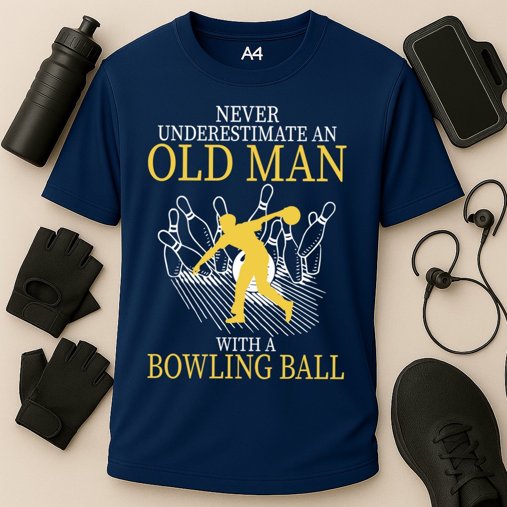 Never Underestimate An Old Man With A Bowling Ball Performance Shirt