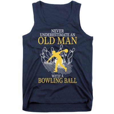 Never Underestimate An Old Man With A Bowling Ball Tank Top