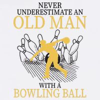 Never Underestimate An Old Man With A Bowling Ball Garment-Dyed Sweatshirt