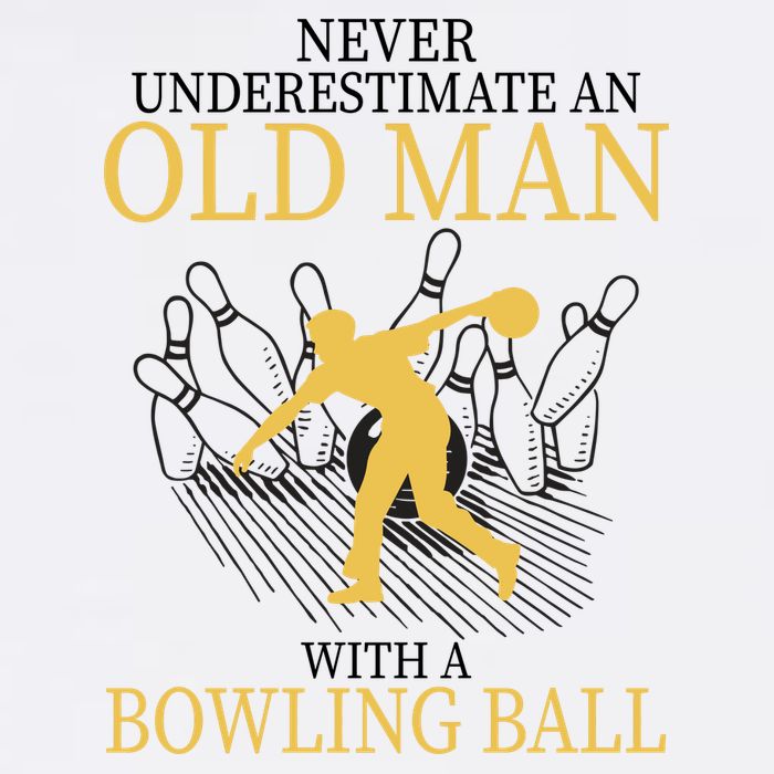Never Underestimate An Old Man With A Bowling Ball Garment-Dyed Sweatshirt