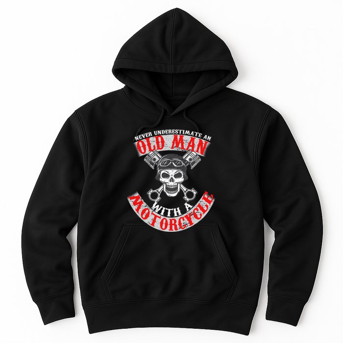 Never Underestimate An Old Man With A Motorcycle Hoodie