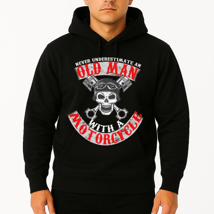 Never Underestimate An Old Man With A Motorcycle Hoodie