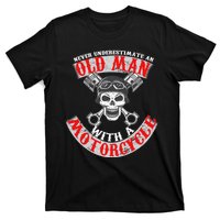 Never Underestimate An Old Man With A Motorcycle T-Shirt