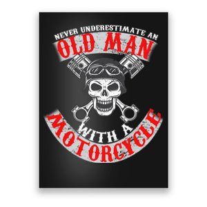 Never Underestimate An Old Man With A Motorcycle Poster