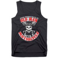 Never Underestimate An Old Man With A Motorcycle Tank Top