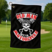 Never Underestimate An Old Man With A Motorcycle Golf Towel
