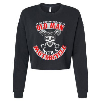 Never Underestimate An Old Man With A Motorcycle Cropped Pullover Crew