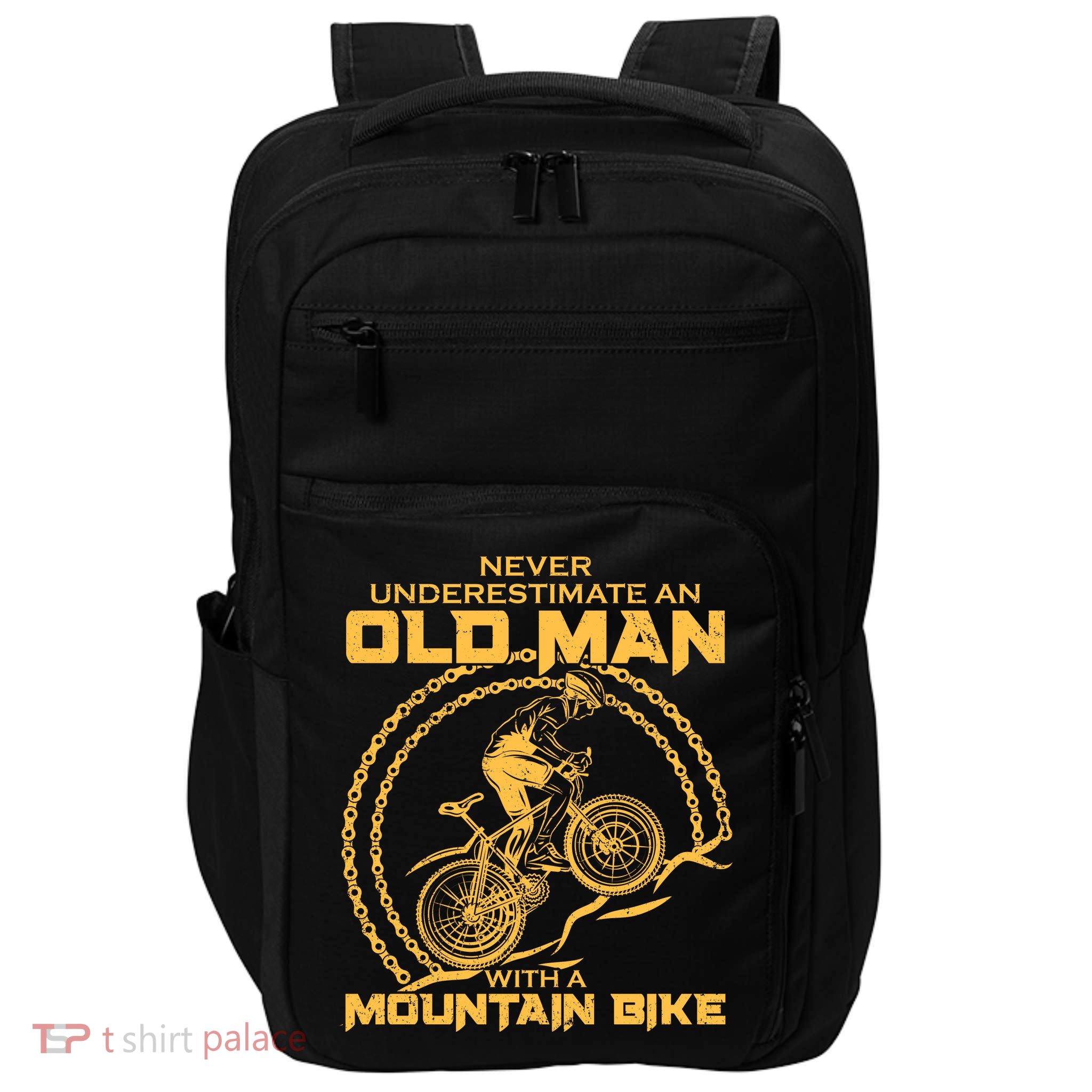 Never Underestimate An Old Man With A Mountain Bike Impact Tech Backpack