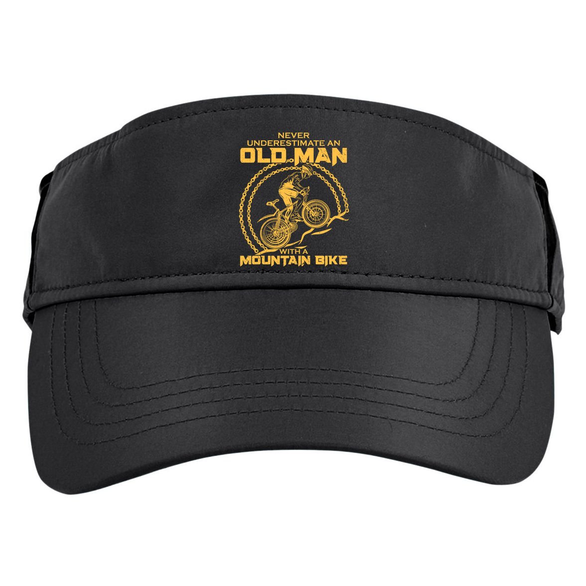 Never Underestimate An Old Man With A Mountain Bike Adult Drive Performance Visor